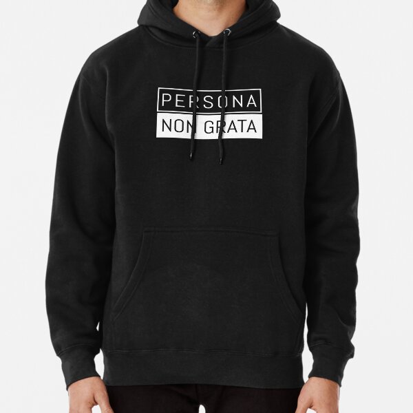 Persona Non Grata Person Not Welcome Pullover Hoodie RB0307 product Offical persona Merch
